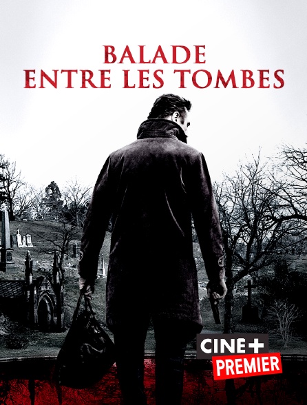 Ciné+ Premier - Balade entre les tombes