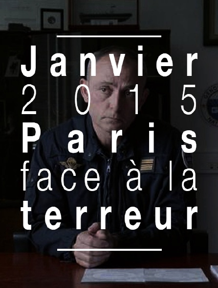 Janvier 2015, Paris face à la terreur
