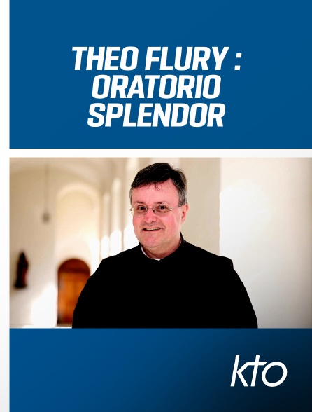 KTO - L'Oratorio Splendor de Théo Flury sous la direction de P-F Roubaty