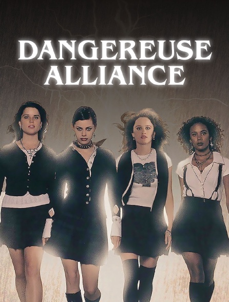 Dangereuse Alliance