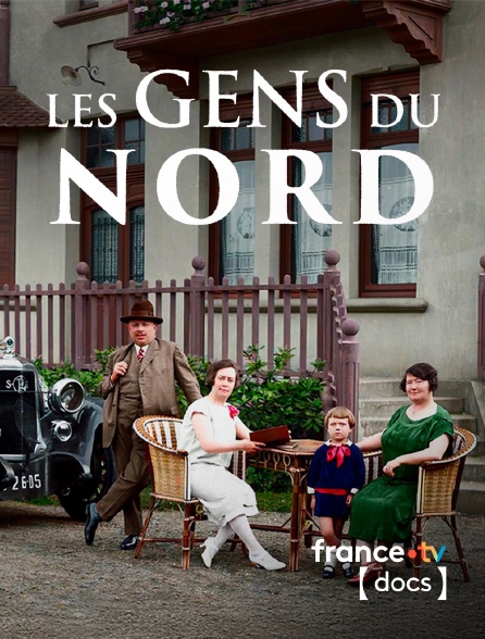 France TV Docs - Les gens du Nord