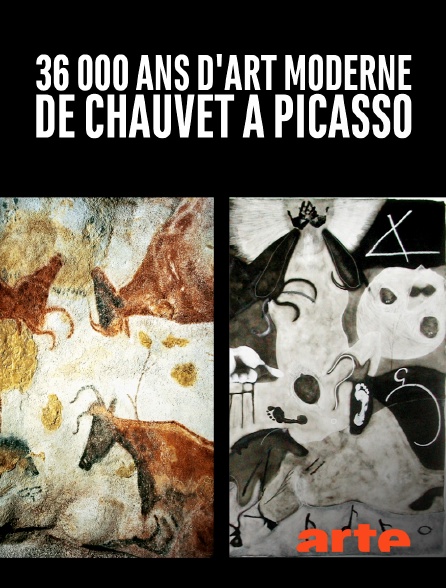Arte - 36 000 ans d'art moderne, de Chauvet à Picasso