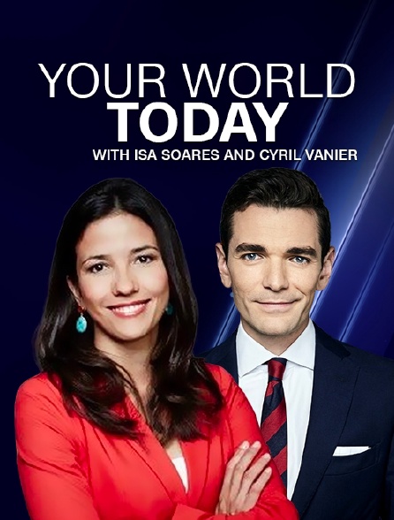 Your World Today with Isa Soares and Cyril Vanier