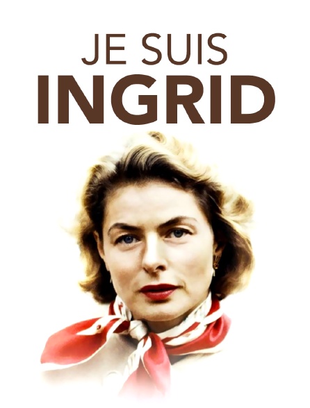 Je suis Ingrid