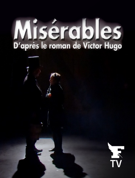 Le Figaro TV - Les Misérables de Victor Hugo