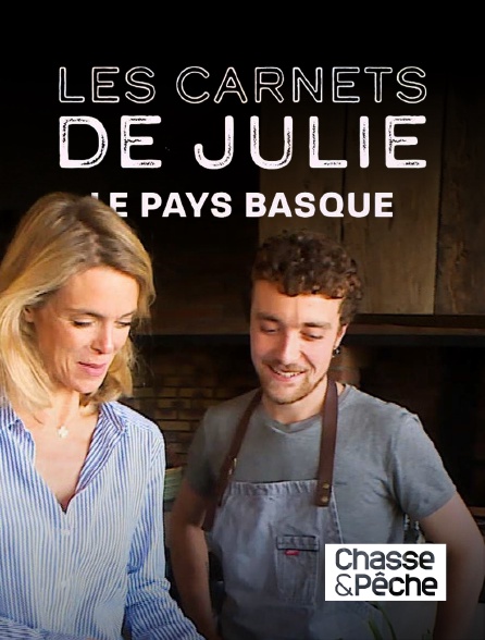 Chasse et pêche - Les carnets de Julie : Le pays Basque