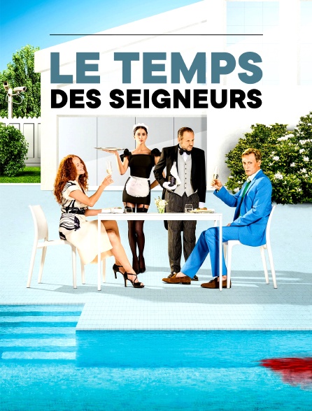 Le temps des seigneurs