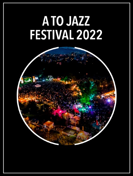 A to JazZ Festival 2022