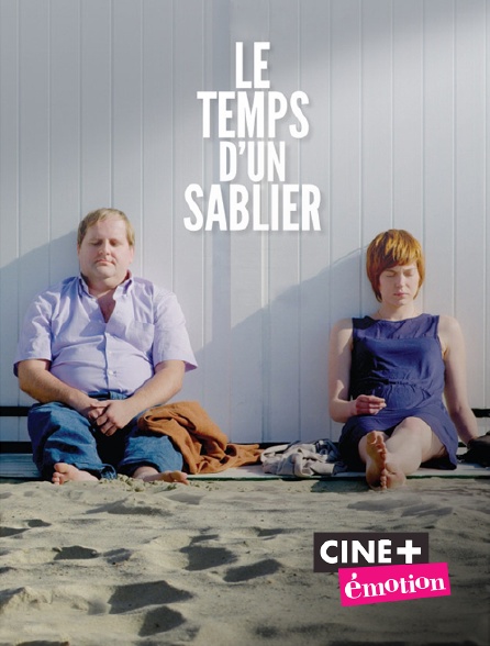 Ciné+ Emotion - Le temps d'un sablier