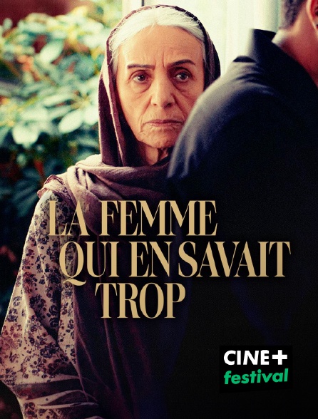 CINE+ Festival - La Femme qui en savait trop
