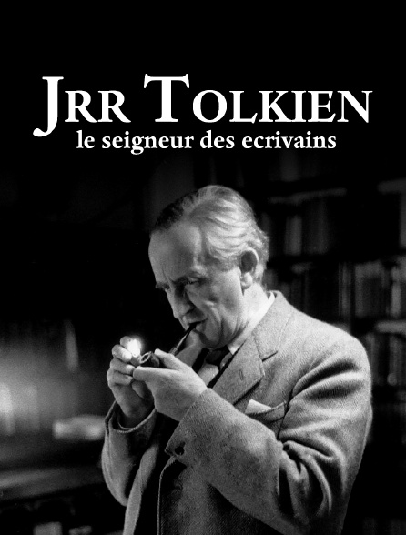 JRR Tolkien, le seigneur des écrivains