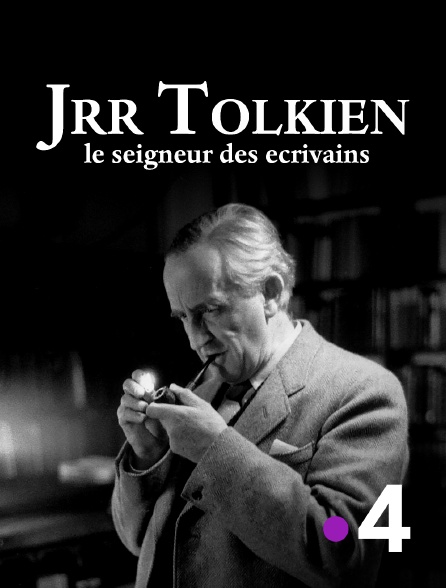 France 4 - JRR Tolkien, le seigneur des écrivains