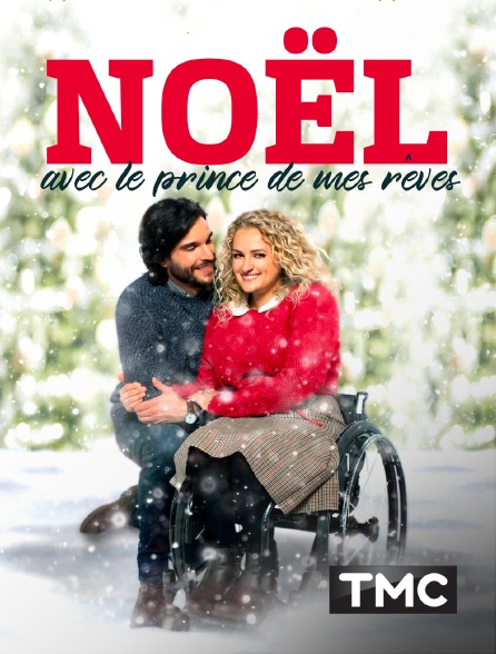 TMC - Noël avec le prince de mes rêves