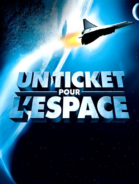 Un ticket pour l'espace