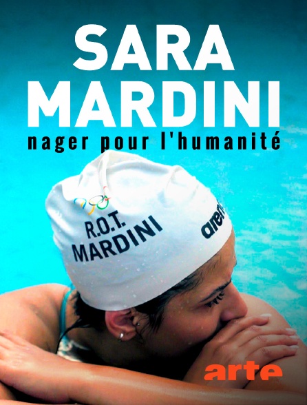 Arte - Sara Mardini : Nager pour l'humanité