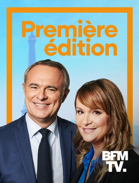 BFMTV - Première édition : 6h-8h30
