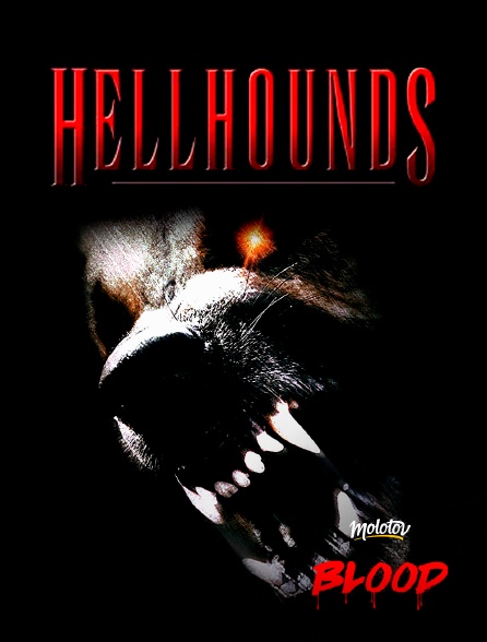Molotov Channels BLOOD - Hellhounds