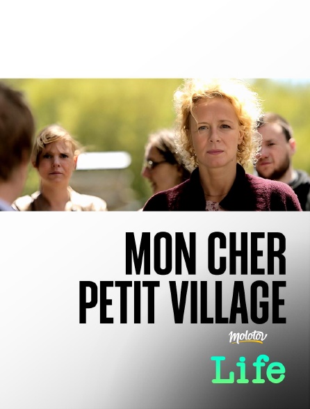 Molotov Channels Life - Mon cher petit village