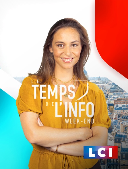 LCI - La Chaîne Info - Le temps de l'info Week-end - 21/09/2024 à 10h00