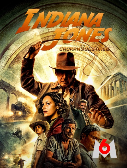 M6 - Indiana Jones et le cadran de la destinée