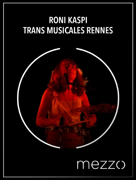 Mezzo - Roni Kaspi : Trans Musicales Rennes