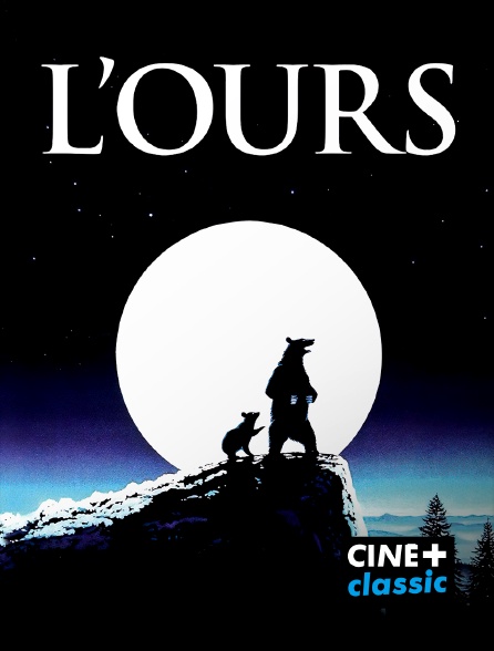 CINE+ Classic - L'ours