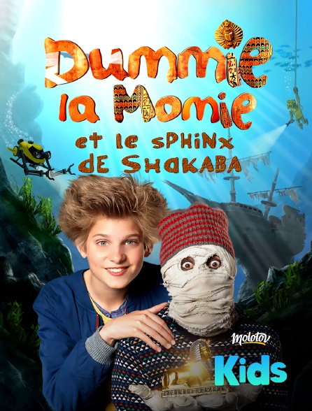 Molotov Channels Kids - Dummie la momie et le sphinx de Shakaba