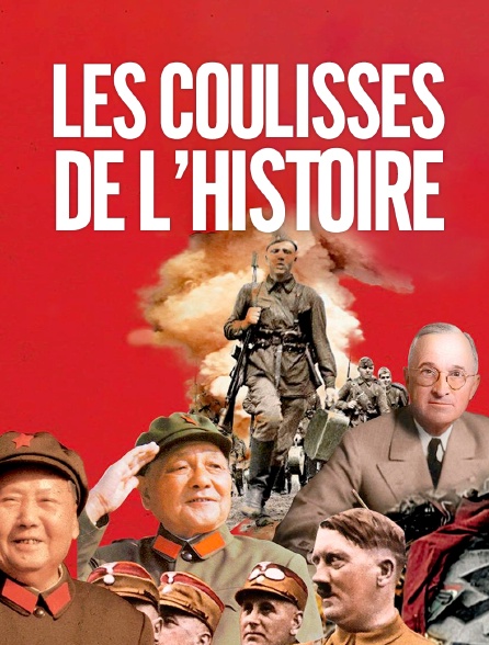 Les coulisses de l'histoire