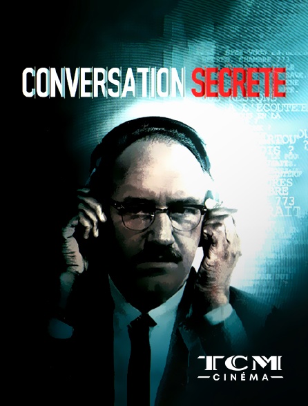 TCM Cinéma - Conversation secrète