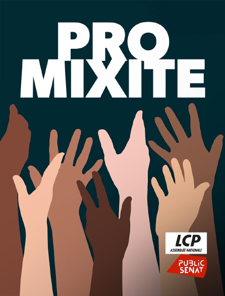 LCP Public Sénat - Pro mixité