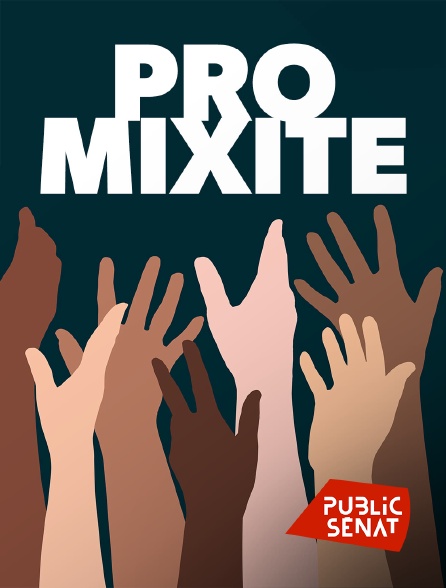 Public Sénat - Pro mixité