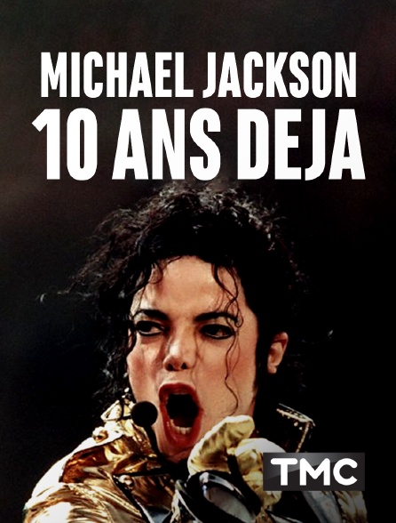 TMC - Michael Jackson : 10 ans déjà