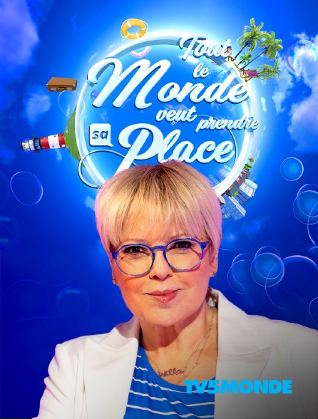 Tout Le Monde Veut Prendre Sa Place En Streaming & Replay Sur TV5MONDE ...