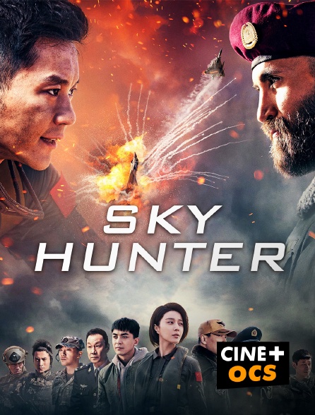 CINÉ Cinéma - Sky Hunter