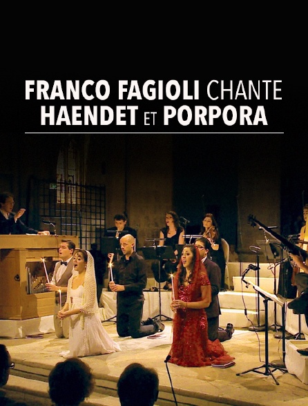 Franco Fagioli chante Haendel et Porpora