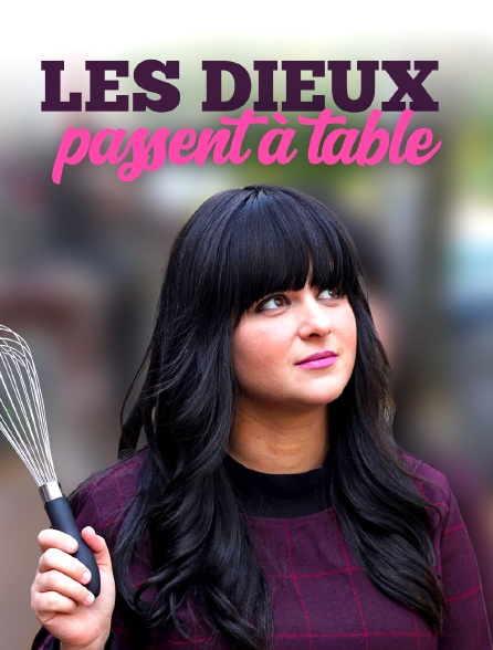 Les dieux passent à table