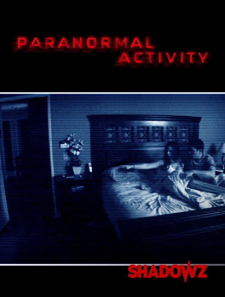 Shadowz - Paranormal Activity