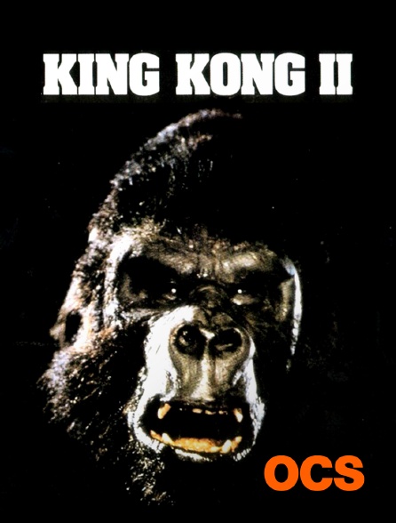 OCS - King Kong 2