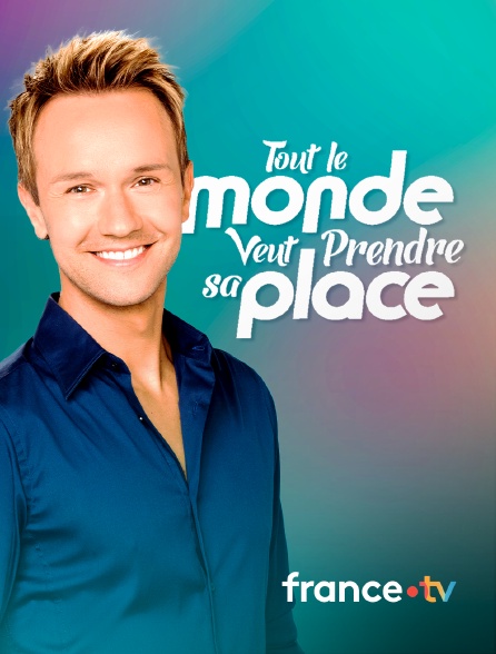 france.tv - Tout le monde veut prendre sa place en replay