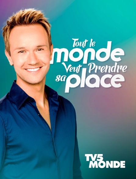 TV5MONDE - Tout le monde veut prendre sa place