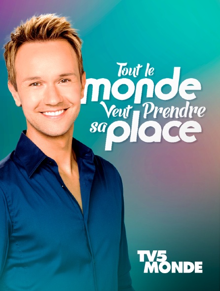 TV5MONDE - Tout le monde veut prendre sa place - 20/09/2024 à 19h10