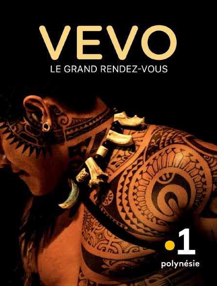 La 1ère Polynésie - Vevo le grand rendez-vous en replay