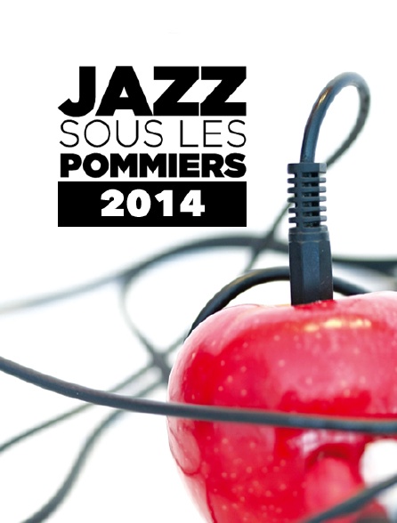 Jazz sous les Pommiers 2014