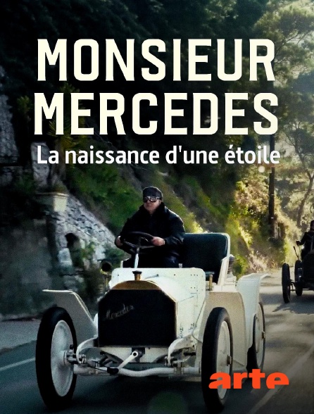 Arte - Monsieur Mercedes : La naissance d'une étoile