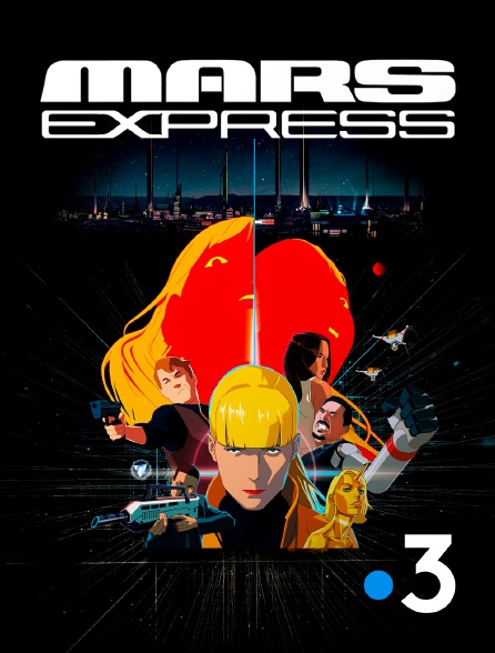 France 3 - Mars Express