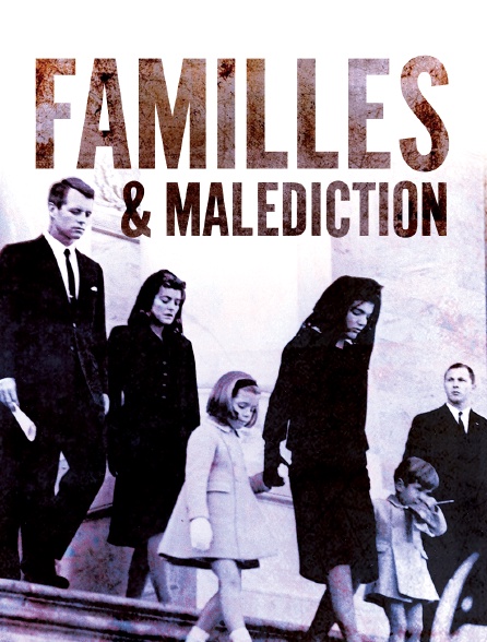 Familles et malédictions