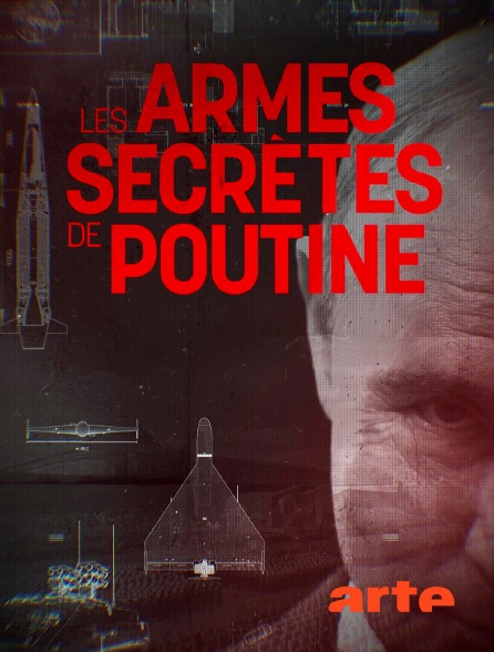 Arte - Les armes secrètes de Poutine