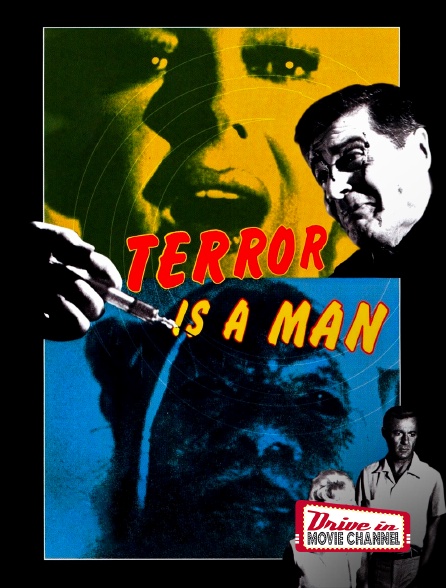 Drive-in Movie Channel - Terror Is a Man