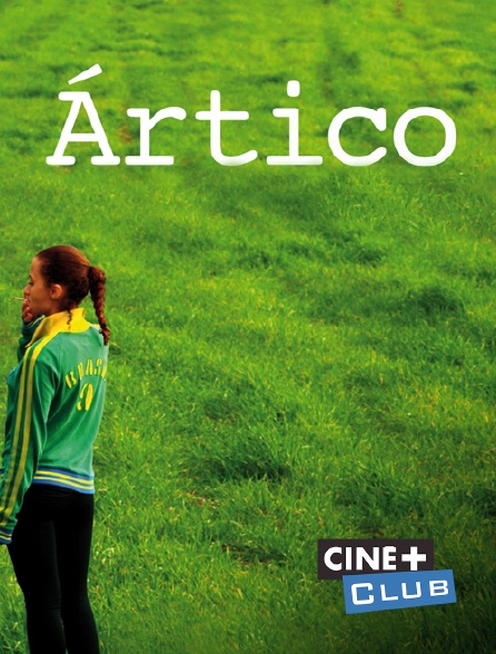 Ciné+ Club - Artico