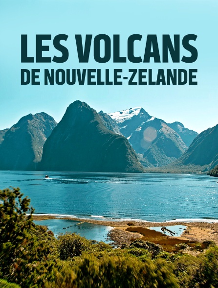 Les volcans de Nouvelle-Zélande